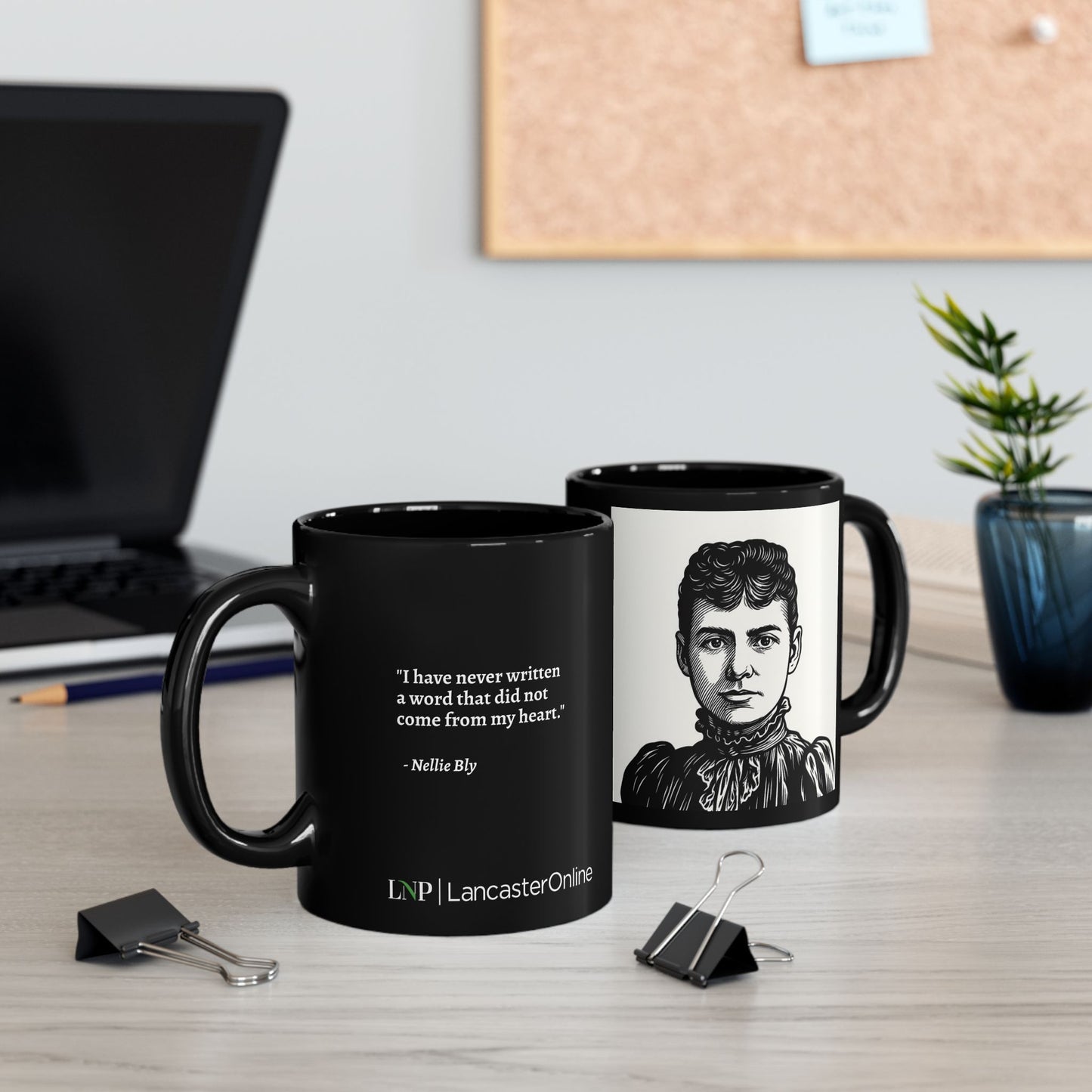 “From the Heart” Mug – Nellie Bly Quote