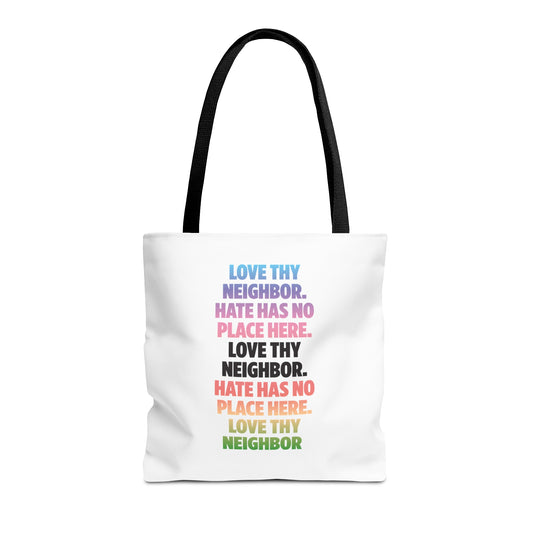 Love Thy Neighbor Tote Bag