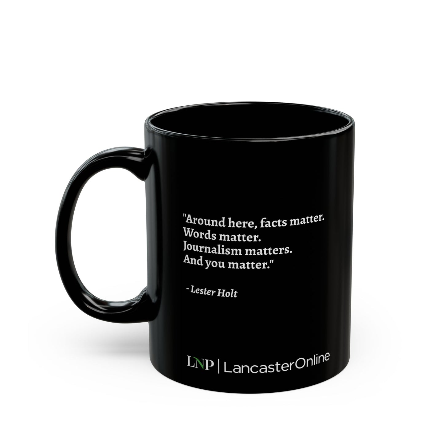 "Facts Matter” Mug - Lester Holt Quote
