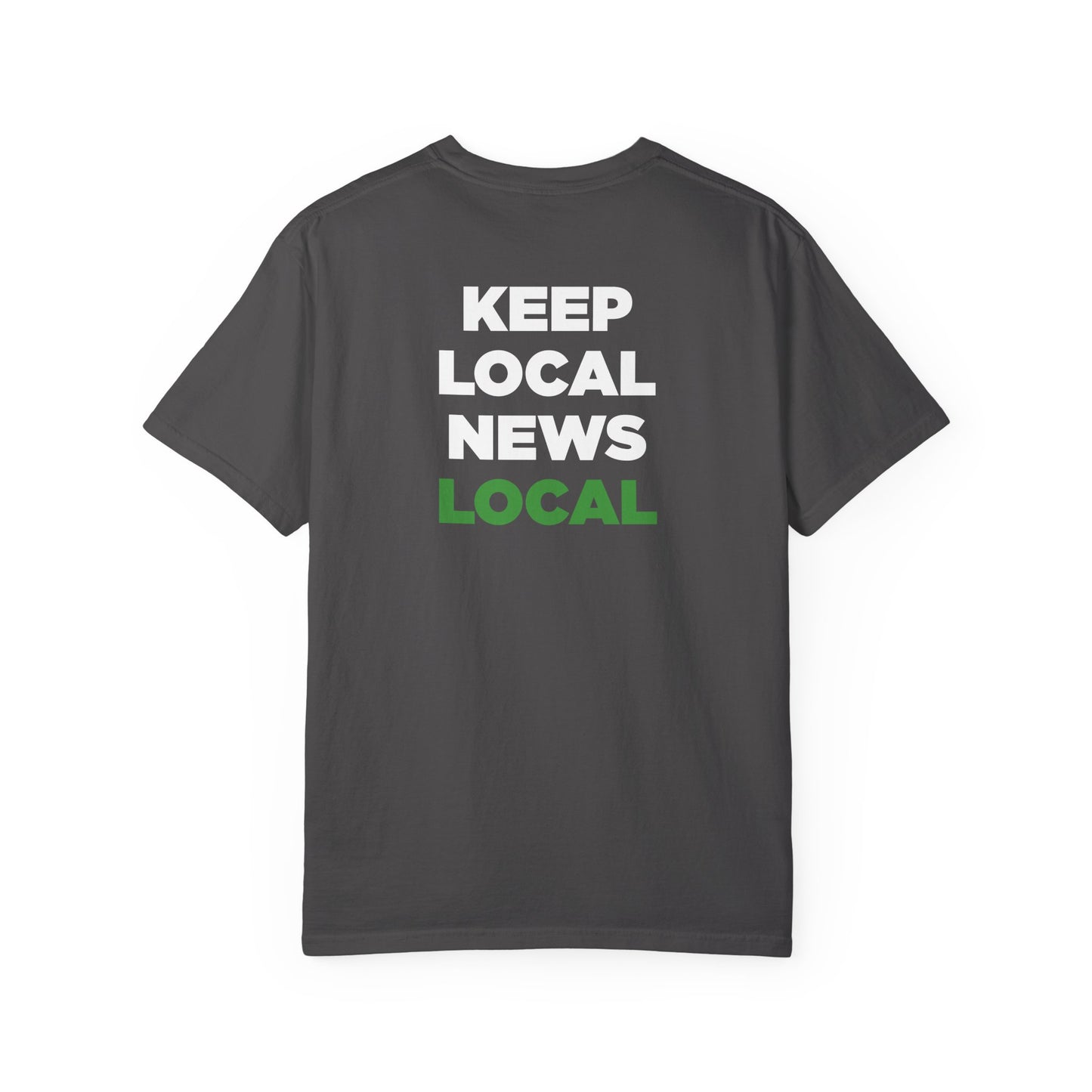 "Keep Local News Local" LNP T-Shirt