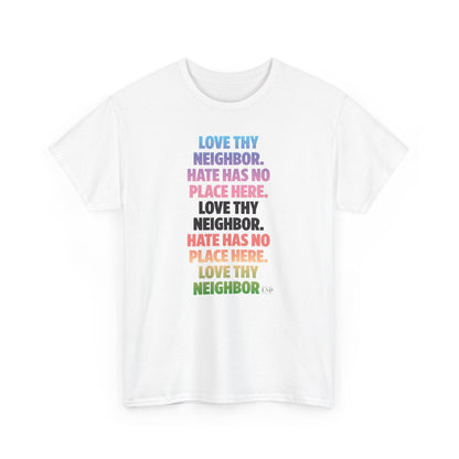 Love Thy Neighbor T-shirt