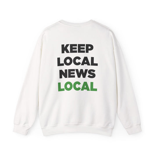 LNP Crewneck Sweatshirt – "Keep Local News Local"