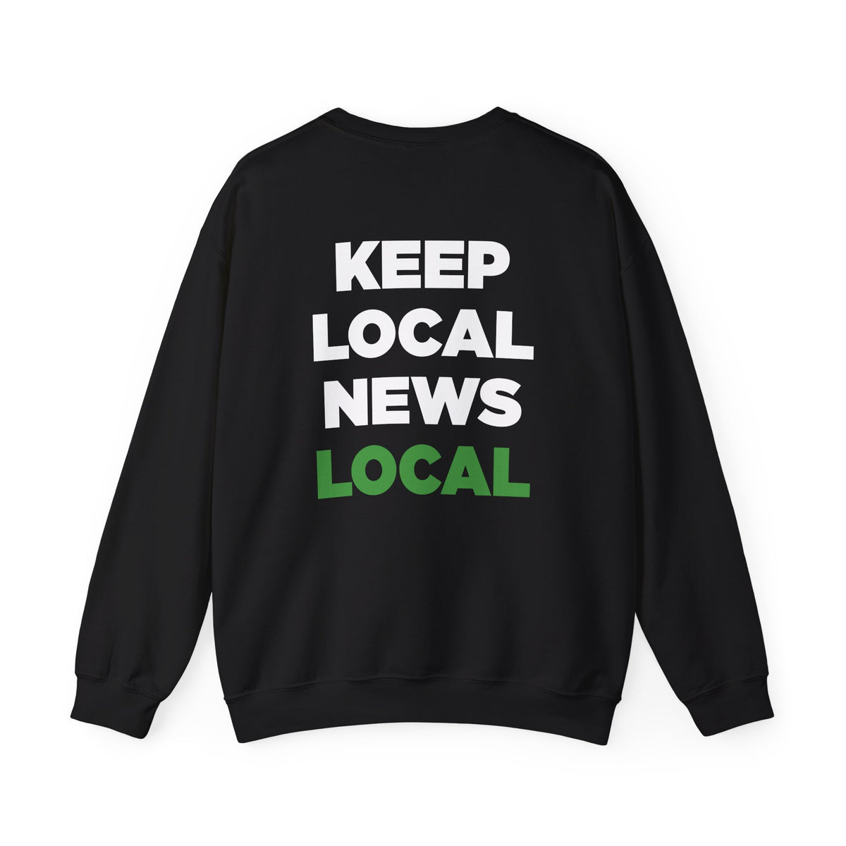 LNP Crewneck Sweatshirt | "Keep Local News Local" - Black