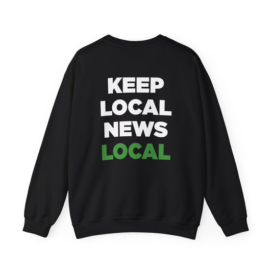 LNP Crewneck Sweatshirt | "Keep Local News Local" - Black
