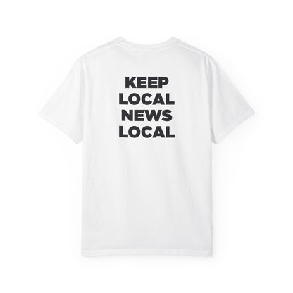 "Keep Local News Local" LNP T-Shirt