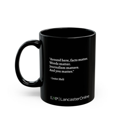 "Facts Matter” Mug - Lester Holt Quote