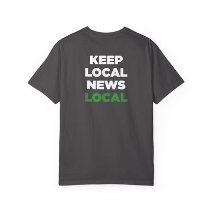 "Keep Local News Local" LNP T-Shirt